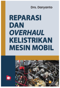 Reparasi dan Overhaul Kelistrikan Mesin Mobil