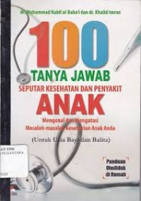 100 Tanya Jawab Kesehatan Untuk Balita