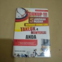 5 Langkah mudah membuat orang takluk & menyukai anda