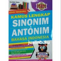 Kamus Lengkap Sinonim & Antonim Bahasa Indonesia