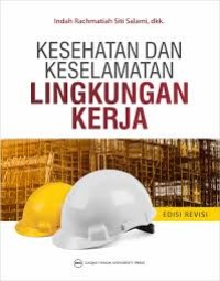 Keselamatan, Kesehatan Kerja, dan Lingkungan Tempat Kerja