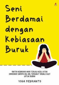 Seni Berdamai Dengan Kebiasaan Buruk