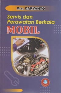 Servis dan perawatan berkala MOBIL