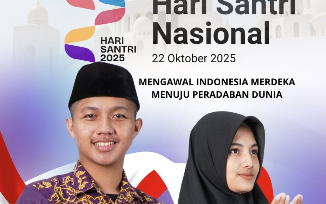 Selamat Memperingati Hari Santri Nasional 22 Oktober 2025!