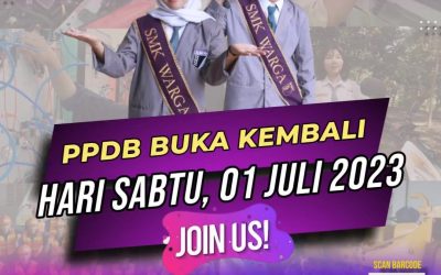 PPDB SMK WARGA BUKA KEMBALI HARI SABTU!