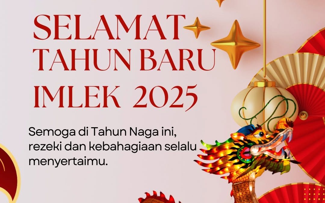 Selamat Tahun Baru Imlek 2025