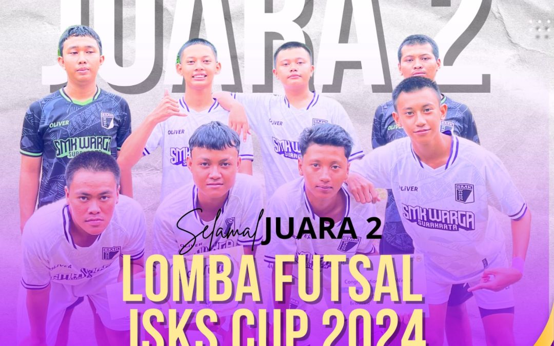 Juara 2 Lomba Futsal ISKS Cup 2024