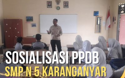 Sosialisasi PPDB Ke SMP N 5 Karanganyar